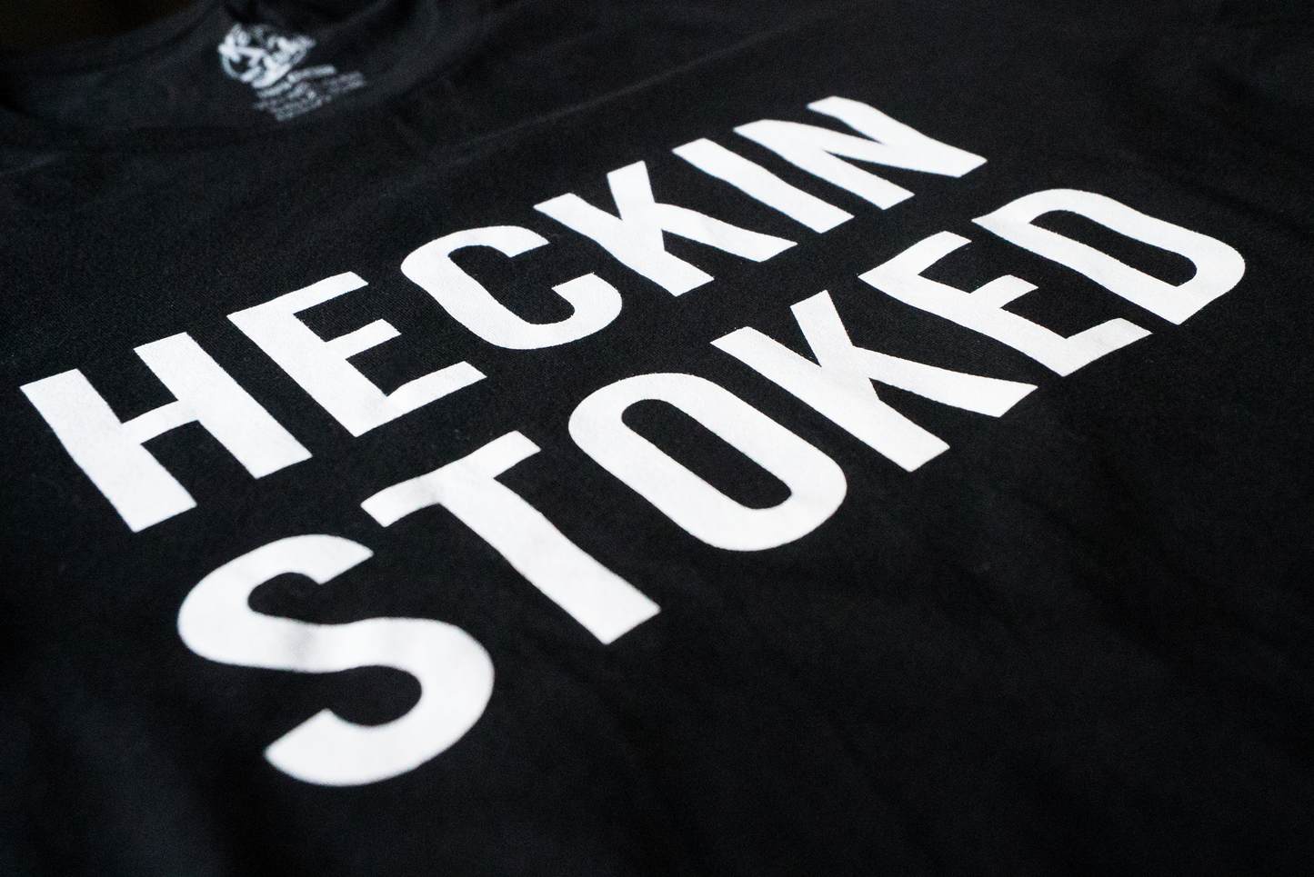 Heckin Stoked Tee