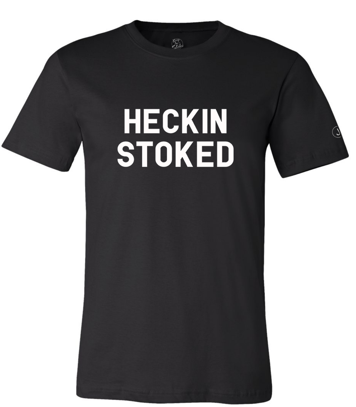 Heckin Stoked Tee